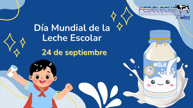 ¡Feliz Día Mundial de la Leche Escolar 2025!