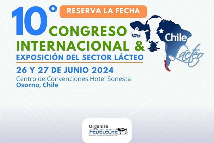 Mercados, innovación y sostenibilidad: los ejes centrales del Congreso Internacional Chilelácteo en sus 20 años